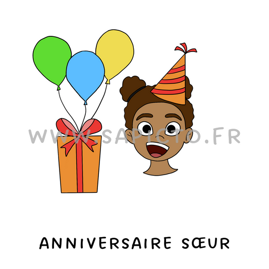 Anniversaire sœur